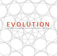 Evolution: The Work of Grimshaw Architects, Vol 4, 2000-2010 Grimshaw Architects and Johnny Tucker