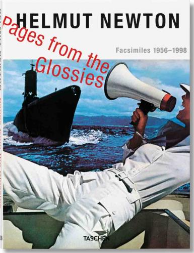 обложка книги Helmut Newton. Pages from the Glossies книга Helmut Newton. Pages from the Glossies, автор: Helmut Newton