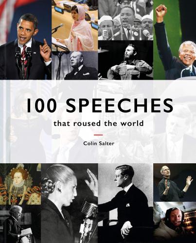 книга 100 Speeches that Roused the World, автор: Colin Salter