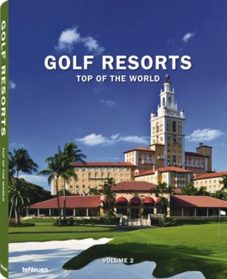 обложка книги Golf Resorts: Top of the World. Vol. 2 книга Golf Resorts: Top of the World. Vol. 2, автор: Stefan Maiwald