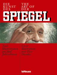 Die Kunst des SPIEGEL / The Art of DER SPIEGEL. Stefan Aust, Stefan Kiefer