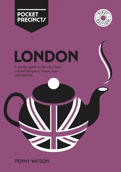 обложка книги London: A Pocket Guide to the City's Best Cultural Hangouts, Shops, Bars and Eateries книга London: A Pocket Guide to the City's Best Cultural Hangouts, Shops, Bars and Eateries, автор: Penny Watson