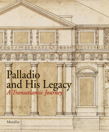 обложка книги Palladio and His Legacy: A Transatlantic Journey книга Palladio and His Legacy: A Transatlantic Journey, автор: Irena Murray, Charles Hind