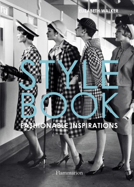 обложка книги Style Book: Fashionable Inspirations книга Style Book: Fashionable Inspirations, автор: Elizabeth Walker