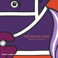 The Hermès Scarf: History & Mystique, автор: Nadine Coleno