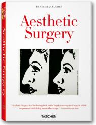 Aesthetic Surgery, автор: Angelika Taschen