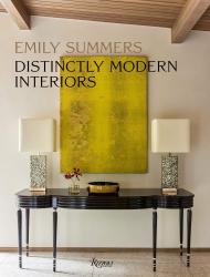 Distinctly Modern Interiors, автор: Emily Summers