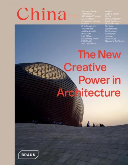 книга China: The New Creative Power in Architecture, автор: Chris van Uffelen