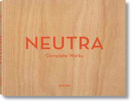 обложка книги Neutra, Complete Works книга Neutra, Complete Works, автор: Barbara Lamprecht, Peter Gössel