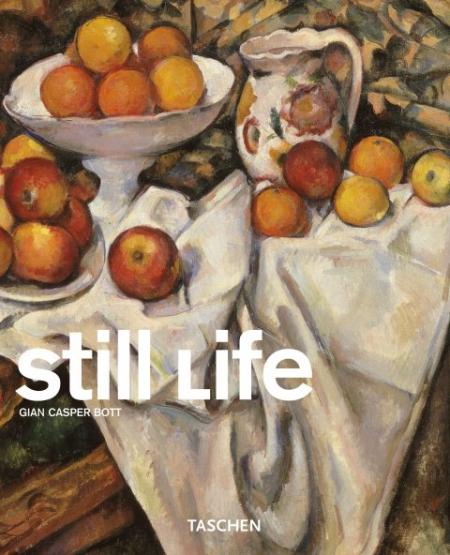 книга Still Life (Taschen Basic Art Series), автор: Gian Casper Bott