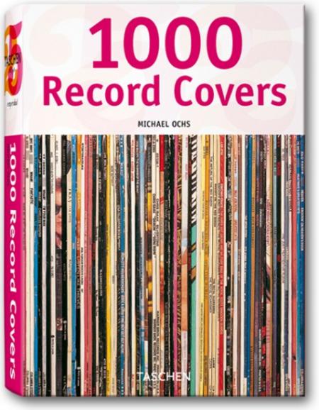 обложка книги 1000 Record Covers книга 1000 Record Covers, автор: Michael Ochs