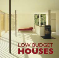 Low Budget Houses, автор: 