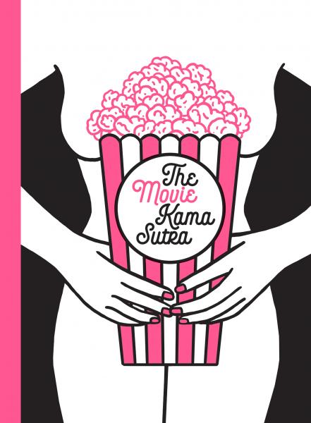 обложка книги Movie Kama Sutra: 69 Sex Positions for Movie Lovers книга Movie Kama Sutra: 69 Sex Positions for Movie Lovers, автор: Little White Lies