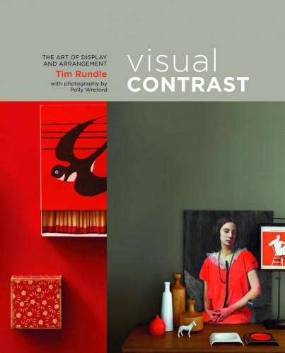обложка книги Visual Contrast: The Art of Display and Arrangement книга Visual Contrast: The Art of Display and Arrangement, автор: Timothy Rundle