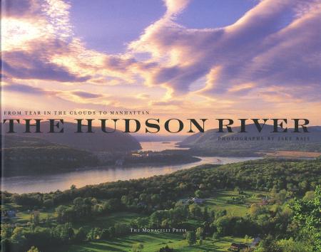 обложка книги The Hudson River: From Tear of the Clouds to Manhattan книга The Hudson River: From Tear of the Clouds to Manhattan, автор: Jake Rajs