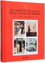 Monocle Guide to Shops, Kiosks and Markets 