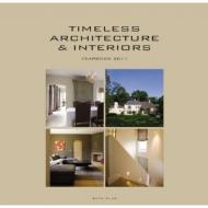 Timeless Architecture and Interiors: Yearbook 2011, автор: Wim Pauwels