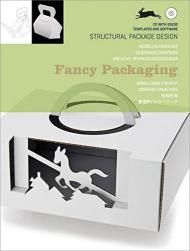 Fancy Packaging: Structural Packaging Design Series Pepin Van Roojen, Jakob Hronek
