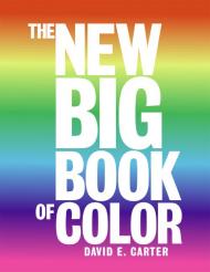 The New Big Book of Color, автор: David E. Carter