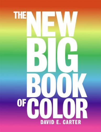 обложка книги The New Big Book of Color книга The New Big Book of Color, автор: David E. Carter