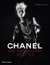 Chanel: The Vocabulary of Style, автор: Jérôme Gautier
