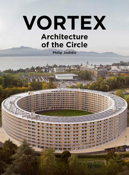 книга Vortex: Architecture of the Circle, автор: Philip Jodidio