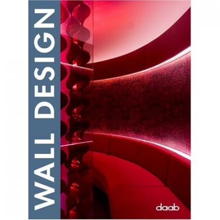 обложка книги Wall Design книга Wall Design, автор: Daab (Editor)