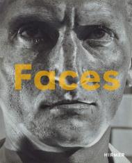 Faces: The Power of the Human Visage Helmar Lerski, Walter Moser