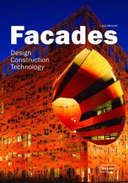 Facades: Design, Construction & Technology, автор: Lara Menzel