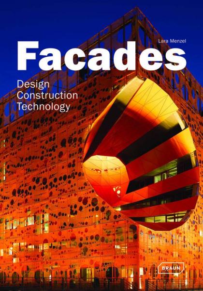 обложка книги Facades: Design, Construction & Technology книга Facades: Design, Construction & Technology, автор: Lara Menzel