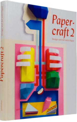 обложка книги Papercraft 2: Design and Art with Paper книга Papercraft 2: Design and Art with Paper, автор: Robert Klanten, B. Meyer