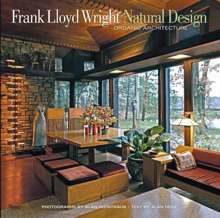 книга Frank Lloyd Wright: Natural Design, Organic Architecture, автор: Alan Weintraub, Alan Hess