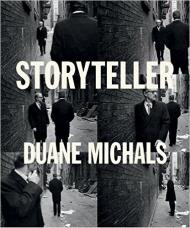 Storyteller: The Photographs of Duane Michals Linda Benedict-Jones