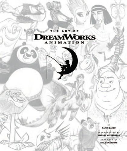 книга The Art of DreamWorks Animation, автор: Ramin Zahed