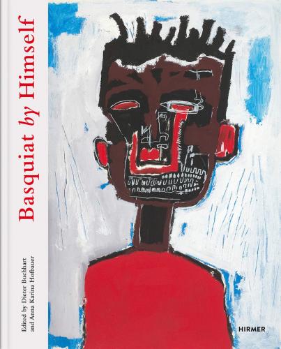 книга Basquiat by Himself, автор: Dieter Buchhart