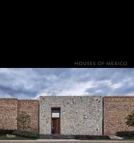 Houses of Mexico: Antonio Farré Author Antonio Farré, Foreword by Antonio Cordero Galindo