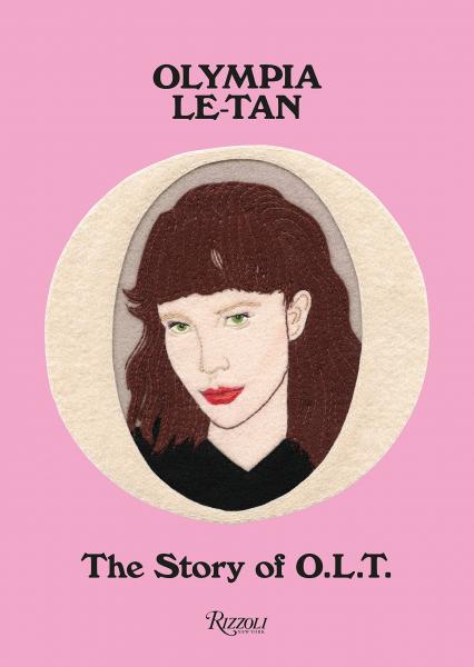 книга Olympia Le-Tan: The Story of O.L.T., автор: Author Olympia Le-Tan