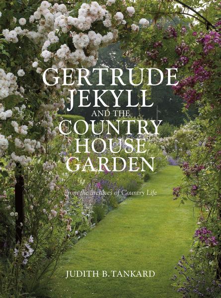 обложка книги Gertrude Jekyll and the Country House Garden книга Gertrude Jekyll and the Country House Garden, автор: Judith B. Tankard