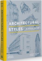 Architectural Styles: A Visual Guide, автор: Robbie Polley, Margaret Fletcher