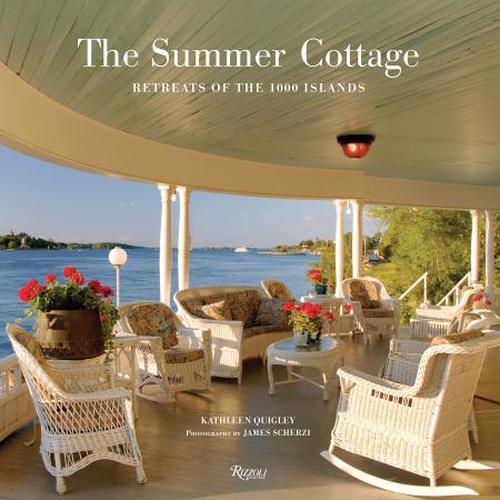книга The Summer Cottage: Retreats of the 1000 Islands, автор: Kathleen Quigley