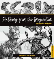 Sketching from the Imagination: Creatures & Monsters 3dtotal Publishing