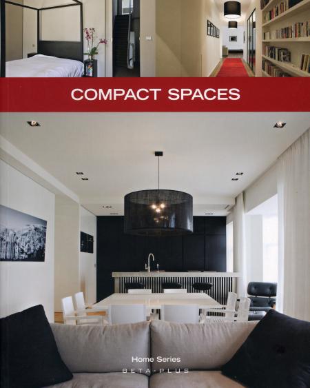 обложка книги Home Series 20: Compact Spaces книга Home Series 20: Compact Spaces, автор: Alexandra Druesne, Jo Pauwels