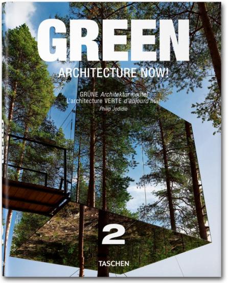 обложка книги Green Architecture Now! Vol. 2 книга Green Architecture Now! Vol. 2, автор: Philip Jodidio