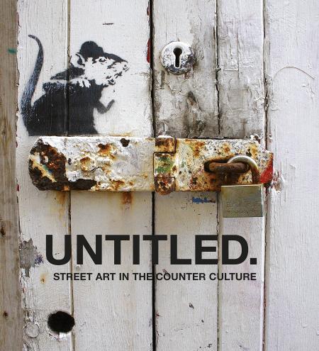 книга Untitled: Street Art в Counter Culture, автор: Gary Shove
