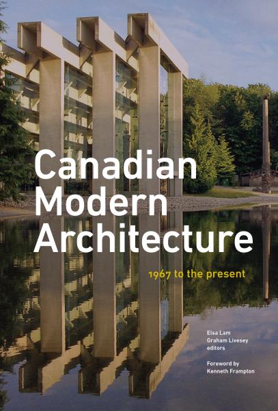 обложка книги Canadian Modern Architecture книга Canadian Modern Architecture, автор: Elsa Lam