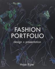 Fashion Portfolio: Design and Presentation Anna Kiper