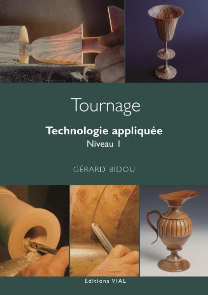 книга Tournage - технологія appliquee. Niveau 1, автор: Gérard Bidou