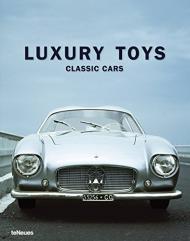 Luxury Toys - Classic Cars, автор: Paolo Tumminelli