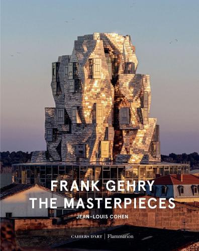 книга Frank Gehry: The Masterpieces, автор: Jean-Louis Cohen, Cahiers d'Art