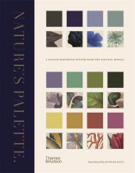 Nature's Palette: A Color Reference System від Natural World Patrick Baty, Peter Davidson, Elaine Charwat, Giulia Simonini, André Karliczek